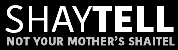 ShayTell: Not Your Mother's Shaitel